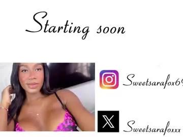 sweetsarafoxxx on Chaturbate 