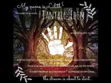 tantric_eden_ on Chaturbate